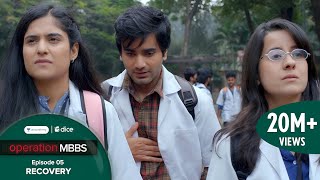 Dice Media  Operation MBBS  Web Series  Episode 1  Infection ft Ayush Mehra [upl. by Tichon]