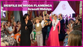 Desfile de Moda Flamenca Araceli Hidalgo 2024 LUCENA [upl. by Shulamith]