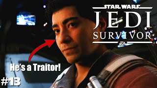 TRAITOR  Star Wars Jedi Survivor  Part 13 END [upl. by Tzong]