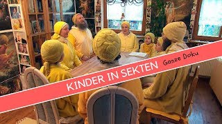 das Leben von Kindern in Sekten  Ganze Doku  Doku Deutsch 2018 [upl. by Liggett]