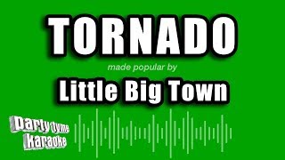 Little Big Town  Tornado Karaoke Version [upl. by Crispas196]