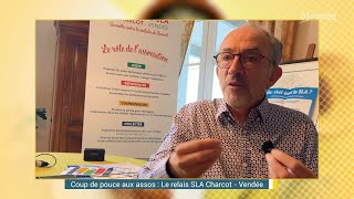 Le relais SLA Charcot s’installe à Challans pour informer sur la maladie – Coup de pouce aux assos [upl. by Nitz661]