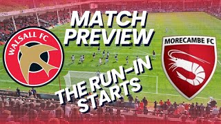 Walsall v Morecambe match preview  the run in starts😱 [upl. by Ltney541]