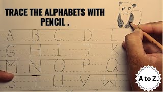 Write the Alphabets A to z with pencil  Trace the Alphabets Along with dotted lines  Write Abc [upl. by Eiclehc]