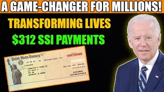 quotTransforming Lives The 312 SSI Boost – A GameChanger for Millionsquot [upl. by Pudendas]