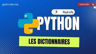 14 Python 3 Darija Les dictionnaires [upl. by Xuaegram]