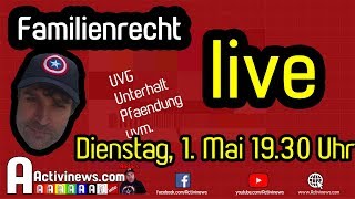 Familienrecht live Unterhaltsvorschuss Pfändung und Tabellen [upl. by Gilletta]