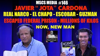 Jota Cardona  Real Narco  Pablo Escobar  El Chapo  Guzman  Escaped Prison  MSCS MEDIA 146 [upl. by Descombes240]