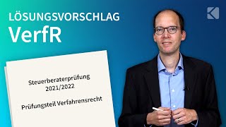 Lösung VerfR Examensklausur Steuerberaterpruefung 2021 [upl. by Yelsnya]