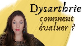 5 étapes pour évaluer la dysarthrie [upl. by Brunella]