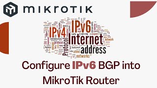 How To Configure IPv6 BGP into Mikrotik Router [upl. by Amandi69]