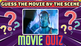 🍿 Movie Quiz  🎬 Guess The Movie By The Scene  Guess The Movie Challenge 📺 [upl. by Bertila]