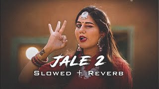 Jale 2  Slow amp Reverb [upl. by Naujaj]