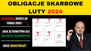 CZY TO OSTATNIA SZANSA NA DOBRE OPROCENTOWANIE  OBLIGACJE SKARBOWE LUTY 2024 [upl. by Aida]