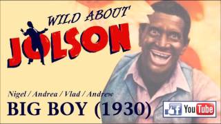 Wild About Jolson 3  BIG BOY 1930 Feature Film Discussion [upl. by Nilerual]