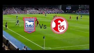 Ipswich Town Vs Fortuna Düsseldorf  Pre Season Friendly Match day Experience 💙🤍 [upl. by Raphaela]