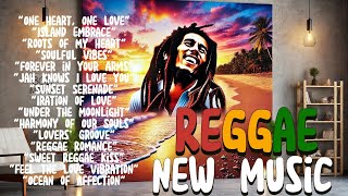 New Reggae Songs 2024  Best Reggae Love Songs Mix 2024 [upl. by Evan]