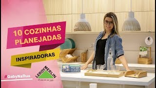 10 Cozinhas planejadas inspiradoras  GabyNaRua 5  Gaby Garciia [upl. by Tletski276]