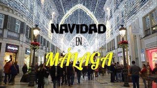 Navidad en Málaga Alumbrado 2017 [upl. by Enaenaj]