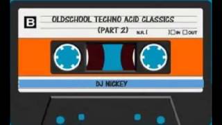 Oldschool Techno Acid Classics Part 2 [upl. by Ecinehs638]