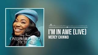 Mercy Chinwo  Im In Awe Official Audio [upl. by Ninaj]