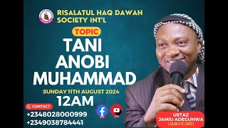 USTAZJAMIU TANI ANOBI MUHAMMED [upl. by Primalia]