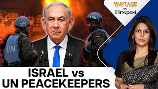 Israel Asks UN Peacekeepers to quotRelocatequot Amid Escalation  Vantage with Palki Sharma [upl. by Ecilahc]