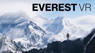 Everest VR  Mixed Reality Trailer [upl. by Aziar256]