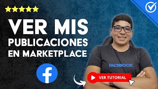 Cómo VER MIS PUBLICACIONES en Marketplace de Facebook  🧑‍💻 Desde el Celular y la PC 📢 [upl. by Elconin]