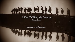 I Vow To Thee My Country  Alderon Tyran [upl. by Teressa]