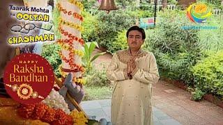 Jethalals Special Request To God Taarak Mehta Ka Ooltah Chashmah  Raksha Bandhan Special [upl. by Llenrahc]