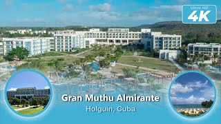 Gran Muthu Almirante  Holguin Cuba  4K Full Resort Walk Around 2024 [upl. by Fotinas]