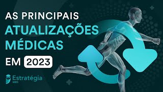 As principais atualizações médicas em 2023 [upl. by Yesnil]