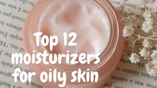 top 12 moisturizers for oily skin  moisturizers for oily skin  best moisturizers [upl. by Adala]