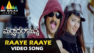 Maryada Ramanna Video Songs  Raye Raye Saloni Video Song  Sunil Saloni  Sri Balaji Video [upl. by Orenid]