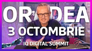 HELLO ORADEA 👋 Află ce pregătim pentru 3 Octombrie la IQ DIGITAL Summit [upl. by Sabsay]