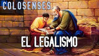 El Legalismo Colosenses 21623 [upl. by Ahsinotna]