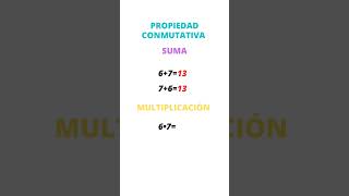 Propiedad conmutativa de la suma y de la multiplicacion shorts [upl. by Citarella]