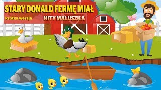 Stary Donald Farmę Miał  Old McDonald had a farm [upl. by Burnight]