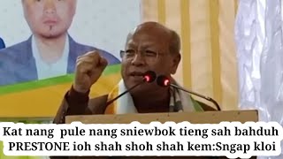 Kat nang pule nang sniewbok tieng sah bahduh PRESTONE ioh shah shoh shah kemSngap kloi [upl. by Fabrin735]