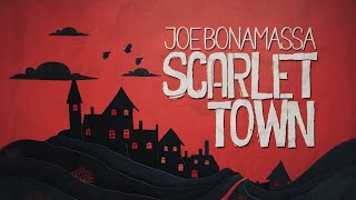 Joe Bonamassa  quotScarlet Townquot  Official Music Video [upl. by Sikram]