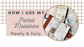 How I Use My Pocket Moleskine Weekly amp Daily Planners [upl. by Ysdnil]