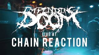 Impending Doom  PARTIAL SET HD 061618 Live  Chain Reaction [upl. by Dash]