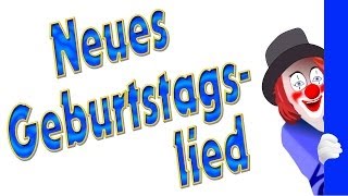 Geburtstagslied  Neues Geburtstagslied lustig deutsch [upl. by Les970]