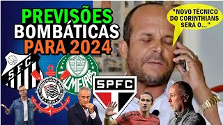 CARLINHOS VIDENTE faz PREVISÕES em 2024 para CORINTHIANS PALMEIRAS SANTOS e SÃO PAULO [upl. by Iatnahs599]