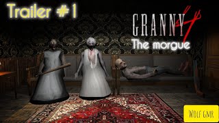 Granny 4  the Morgue Trailer 1 [upl. by Irtimid]