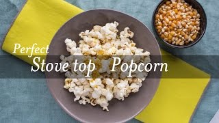 Perfect Stovetop Popcorn [upl. by Ahsieat]