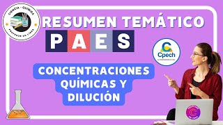 RESUMEN DE Concentraciones químicas y dilución en la PAES de Ciencias Química [upl. by Hazeghi]