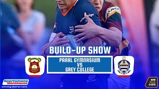 RUGBY BUILDUP  PAARL GYMNASIUM VS GREY COLLEGE  2024 [upl. by Anaujnas805]