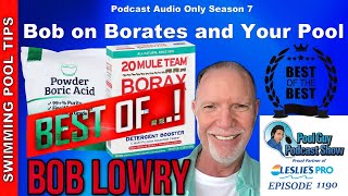 Best of Bob Lowry Borates amp Your Pool Care [upl. by Parlin]